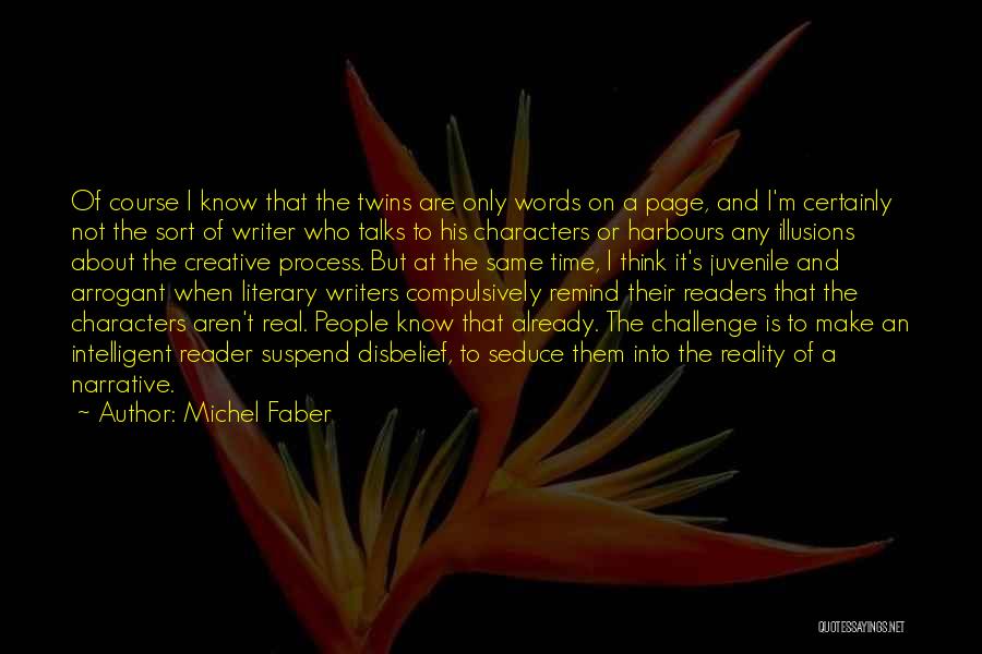Disbelief Quotes By Michel Faber