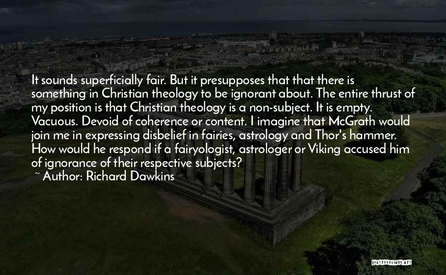 Disbelief Quotes By Richard Dawkins