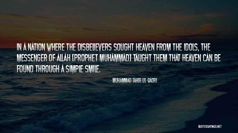 Disbelievers Quotes By Muhammad Tahir-ul-Qadri