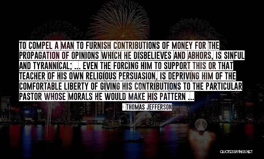 Disbelieves Quotes By Thomas Jefferson Disbelieves Quotes By Thomas Jefferson