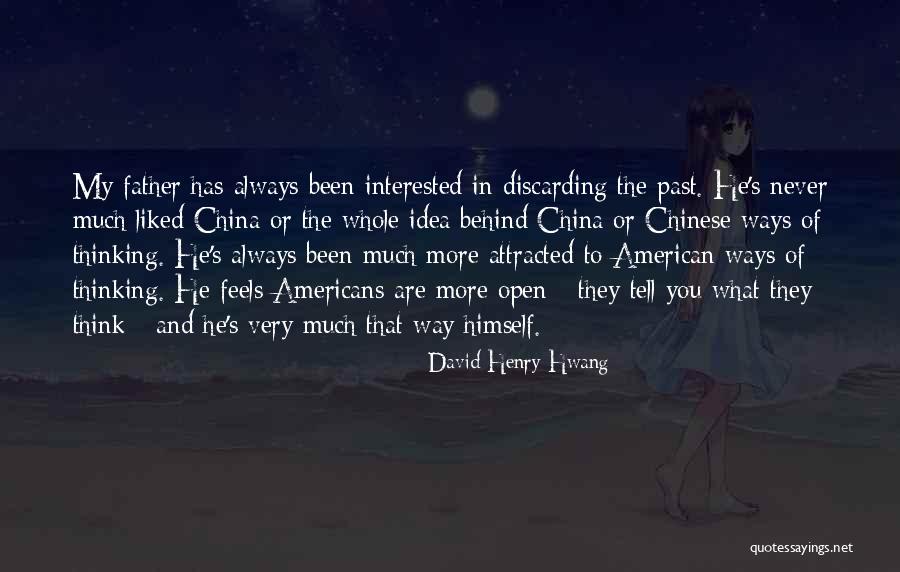 Discarding American Quotes By David Henry Hwang Discarding American Quotes By David Henry Hwang