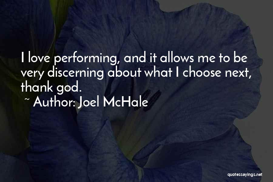 Discerning God's Will Quotes By Joel McHale