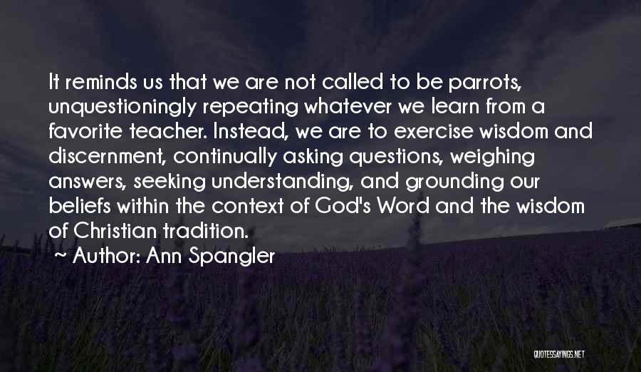 Discernment Christian Quotes By Ann Spangler