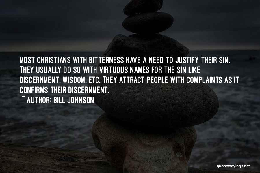 Discernment Christian Quotes By Bill Johnson