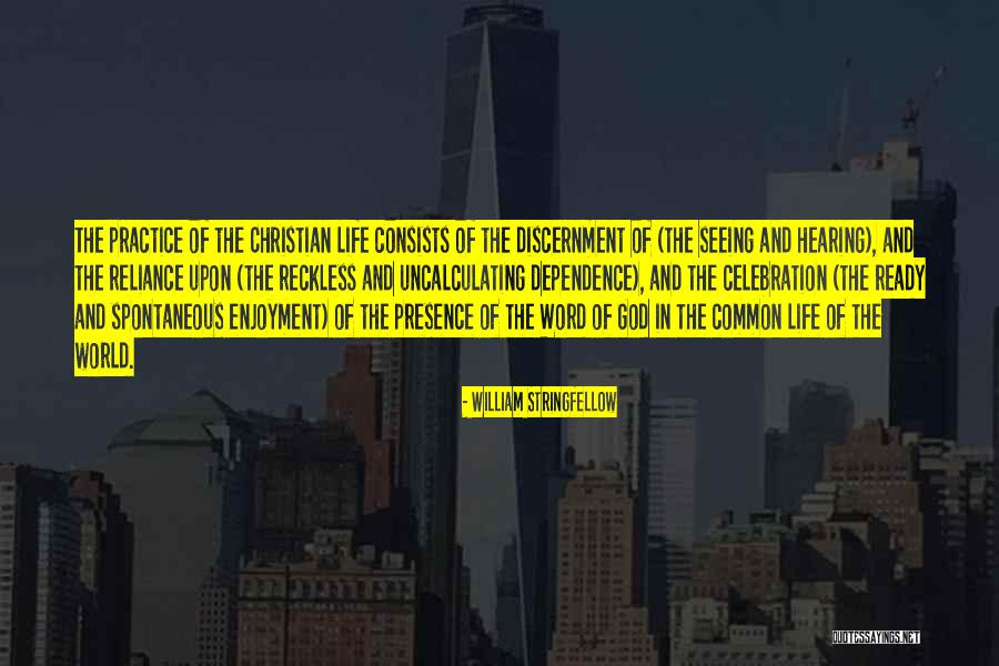 Discernment From God Quotes By William Stringfellow Discernment From God Quotes By William Stringfellow