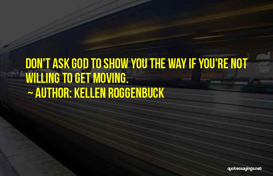 Discernment Quotes By Kellen Roggenbuck