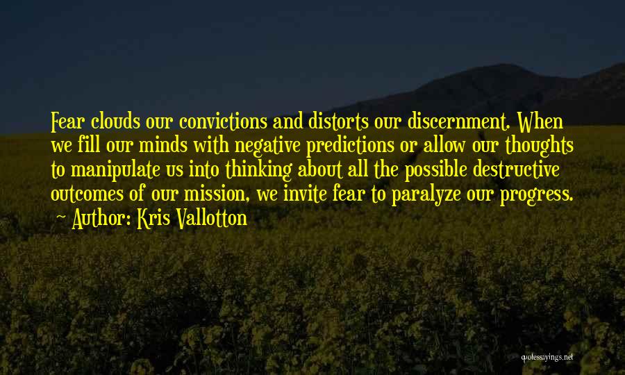 Discernment Quotes By Kris Vallotton