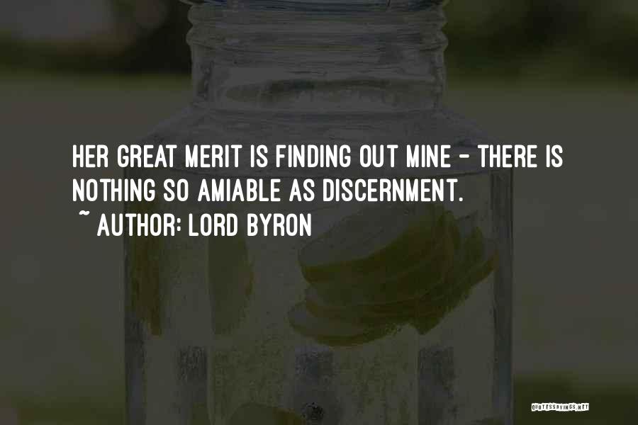 Discernment Quotes By Lord Byron