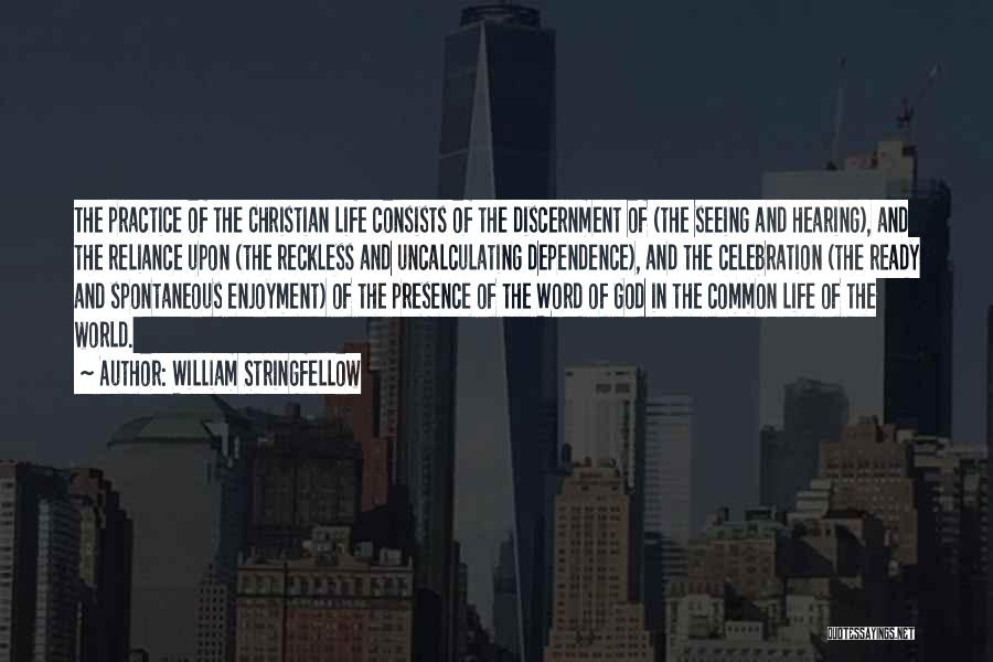 Discernment Quotes By William Stringfellow