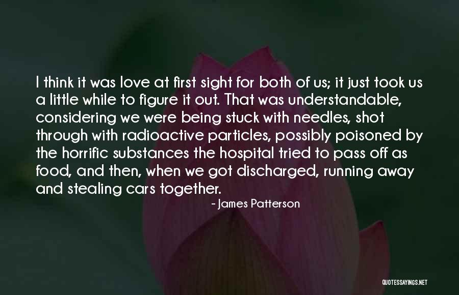 Discharged From The Hospital Quotes By James Patterson Discharged From The Hospital Quotes By James Patterson
