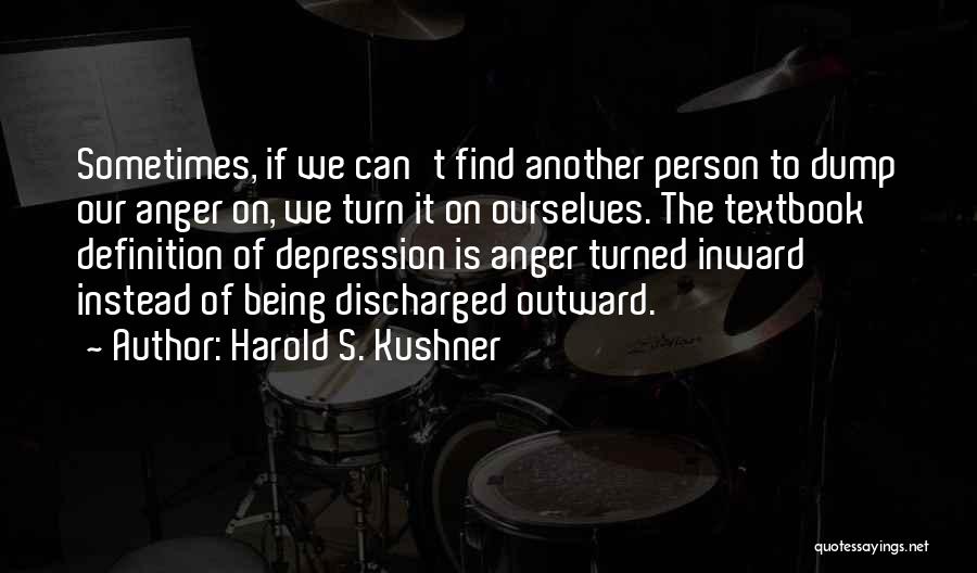 Discharged Quotes By Harold S. Kushner