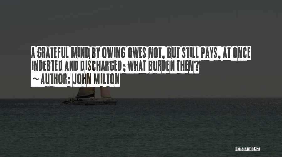 Discharged Quotes By John Milton