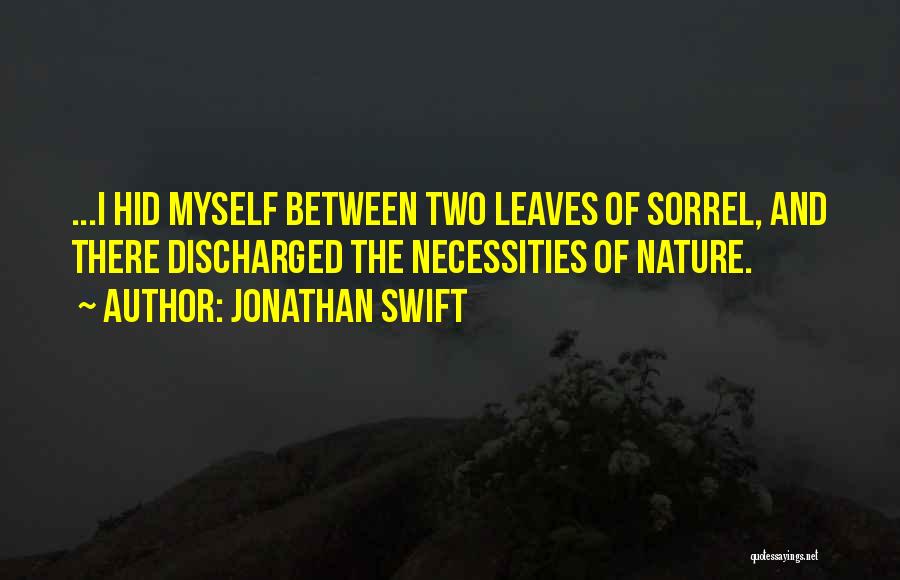 Discharged Quotes By Jonathan Swift