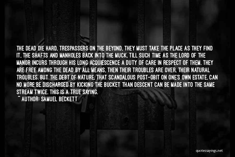 Discharged Quotes By Samuel Beckett