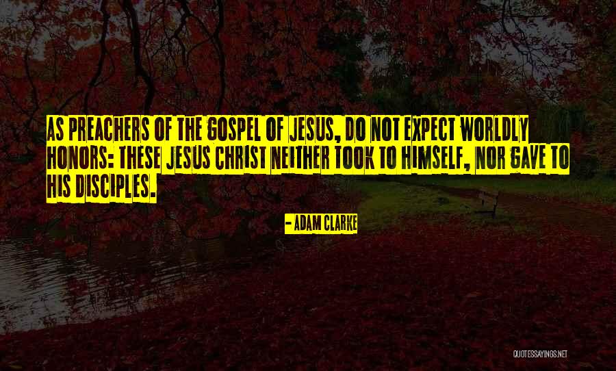 Disciples Of Christ Quotes By Adam Clarke Disciples Of Christ Quotes By Adam Clarke