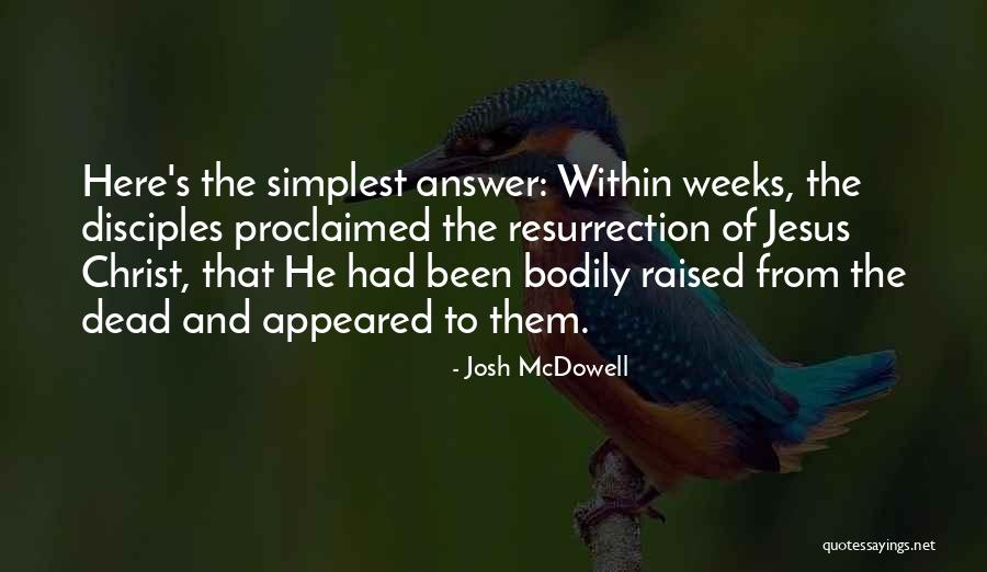 Disciples Of Christ Quotes By Josh McDowell Disciples Of Christ Quotes By Josh McDowell