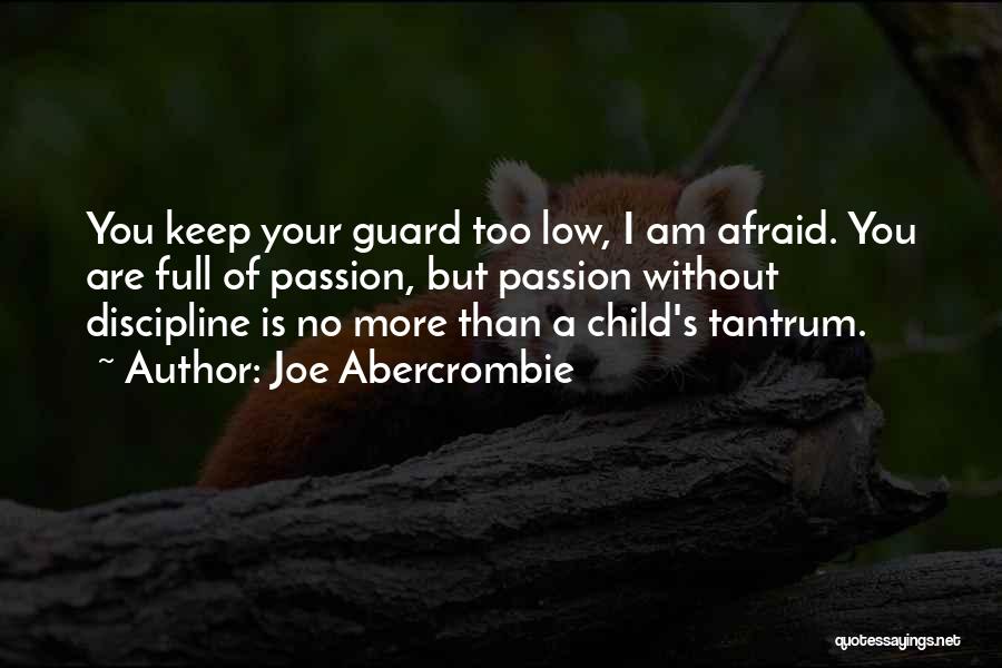 Discipline A Child Quotes By Joe Abercrombie