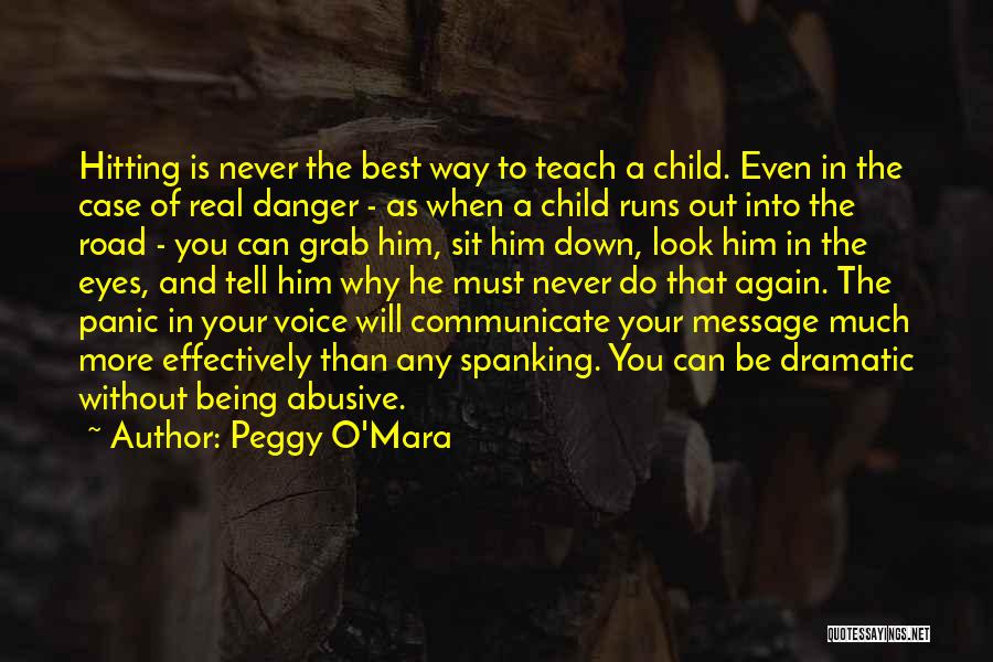 Discipline A Child Quotes By Peggy O'Mara