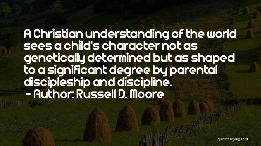 Discipline A Child Quotes By Russell D. Moore