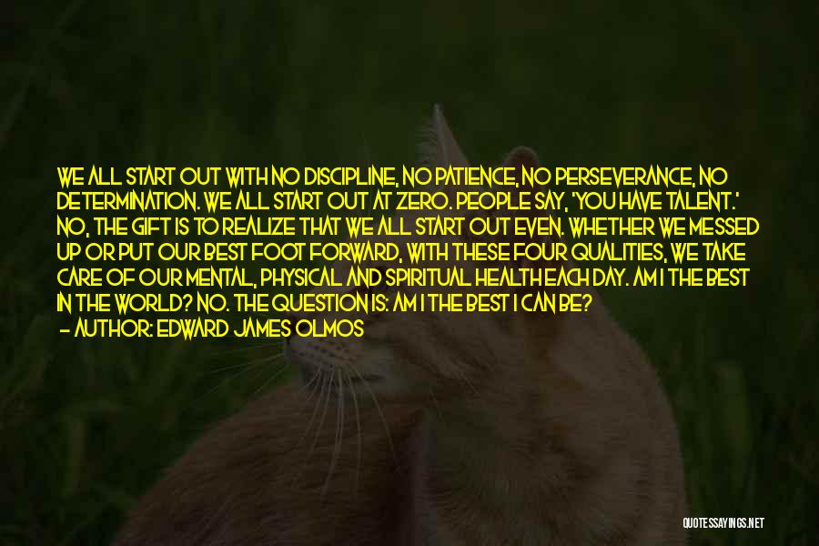 Discipline And Determination Quotes By Edward James Olmos