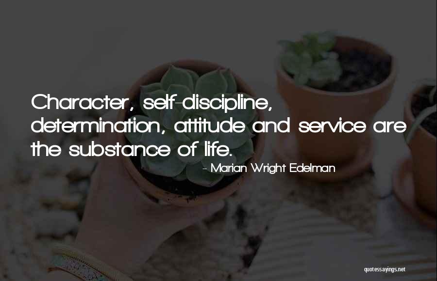 Discipline And Determination Quotes By Marian Wright Edelman