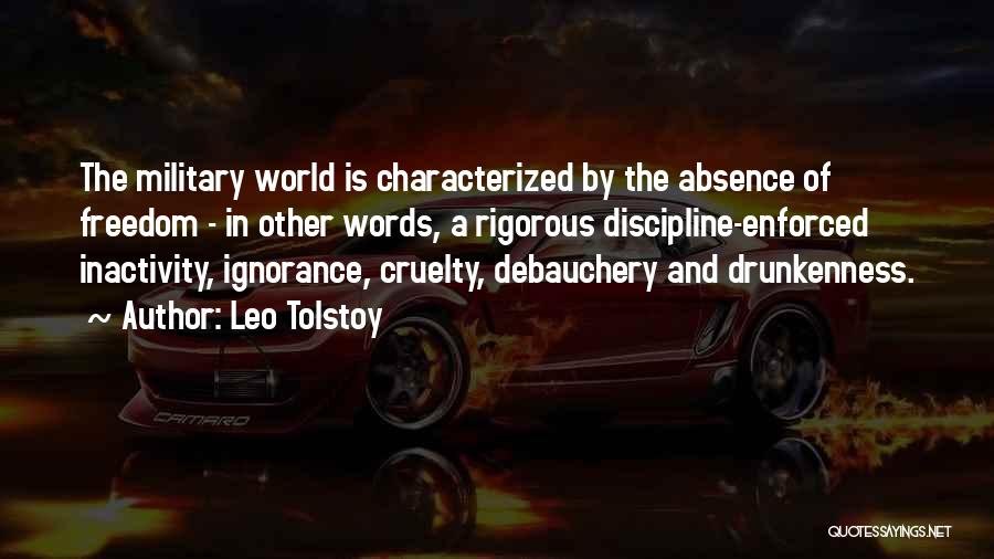 Discipline And Freedom Quotes By Leo Tolstoy