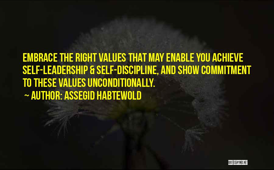 Discipline And Leadership Quotes By Assegid Habtewold