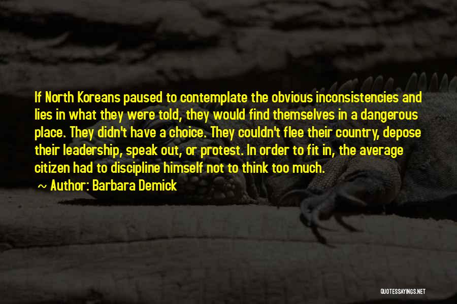Discipline And Leadership Quotes By Barbara Demick