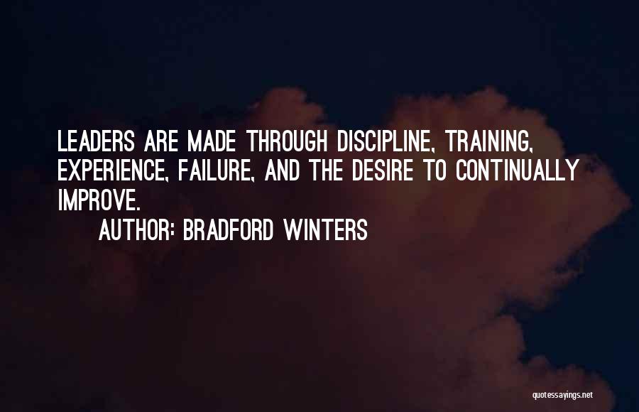 Discipline And Leadership Quotes By Bradford Winters