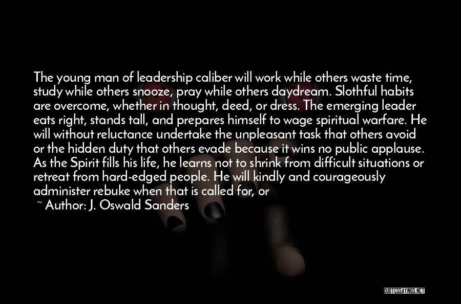 Discipline And Leadership Quotes By J. Oswald Sanders