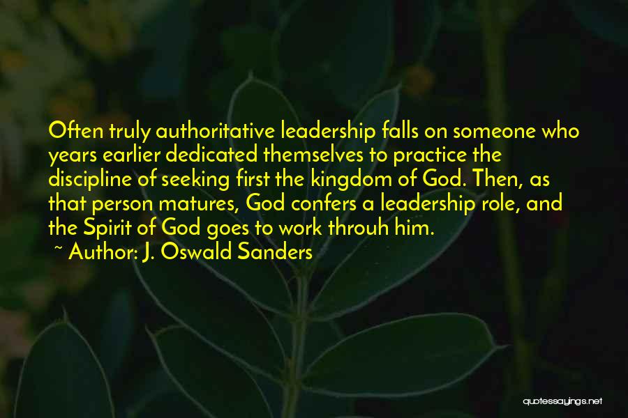 Discipline And Leadership Quotes By J. Oswald Sanders
