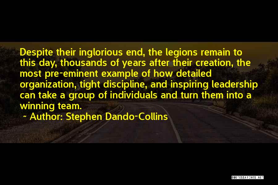 Discipline And Leadership Quotes By Stephen Dando-Collins