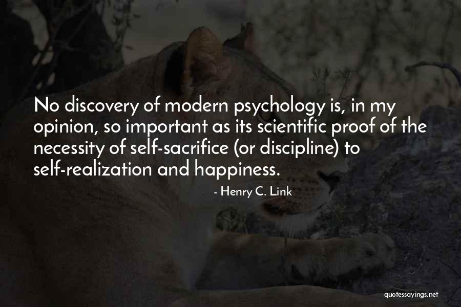 Discipline And Sacrifice Quotes By Henry C. Link Discipline And Sacrifice Quotes By Henry C. Link