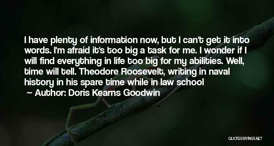 Discipline In School Quotes By Doris Kearns Goodwin