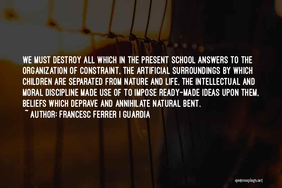 Discipline In School Quotes By Francesc Ferrer I Guardia