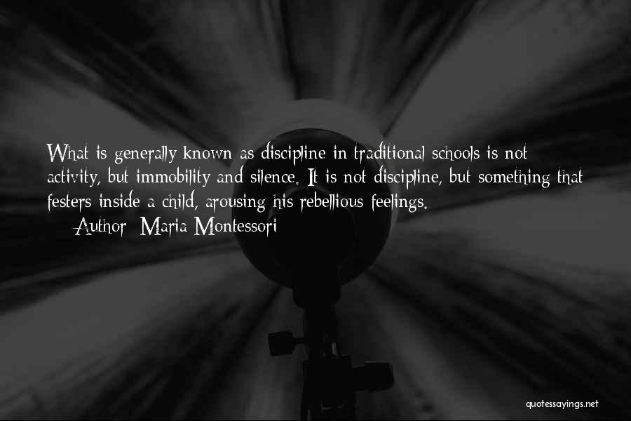 Discipline In School Quotes By Maria Montessori