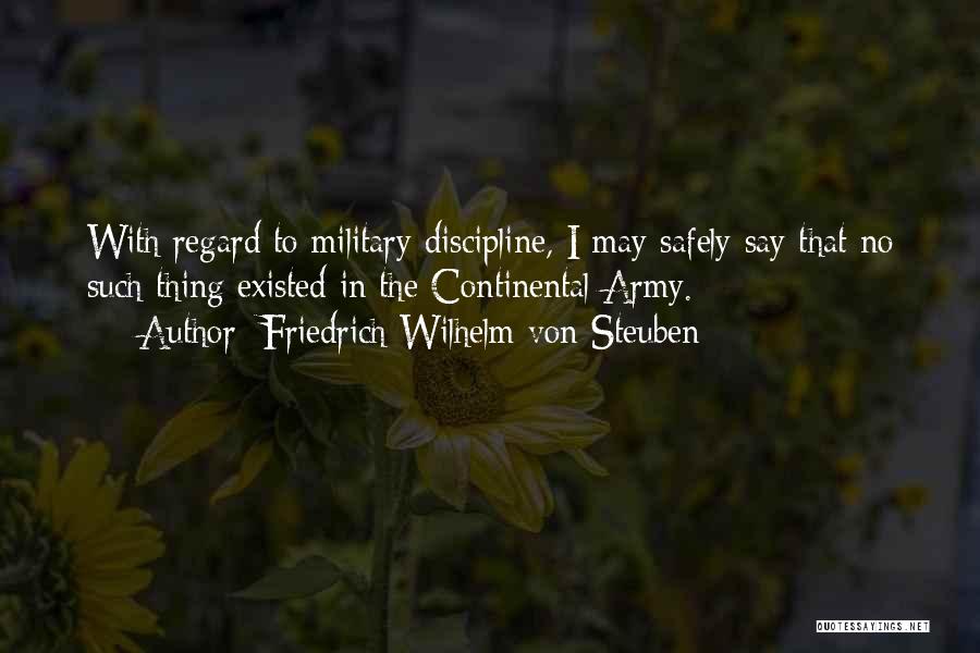 Discipline In The Army Quotes By Friedrich Wilhelm Von Steuben