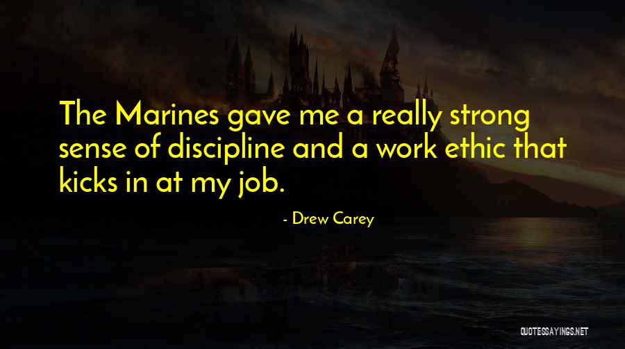 Discipline In Work Quotes By Drew Carey Discipline In Work Quotes By Drew Carey
