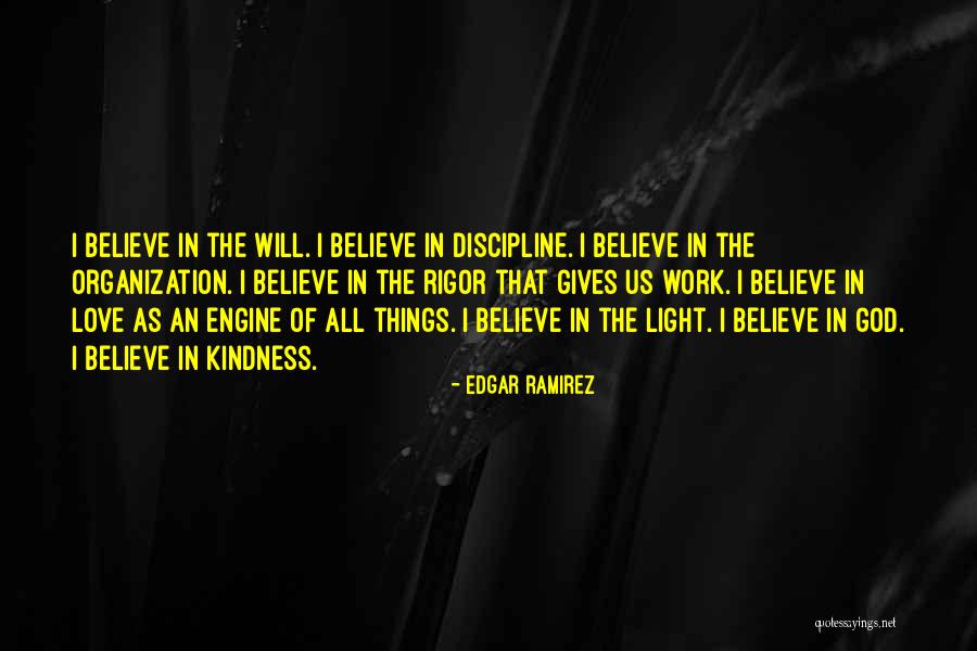 Discipline In Work Quotes By Edgar Ramirez Discipline In Work Quotes By Edgar Ramirez