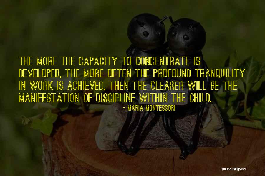Discipline In Work Quotes By Maria Montessori Discipline In Work Quotes By Maria Montessori