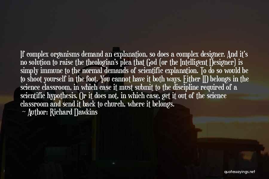 Discipline With Explanation Quotes By Richard Dawkins