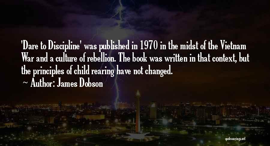 Discipline Your Child Quotes By James Dobson