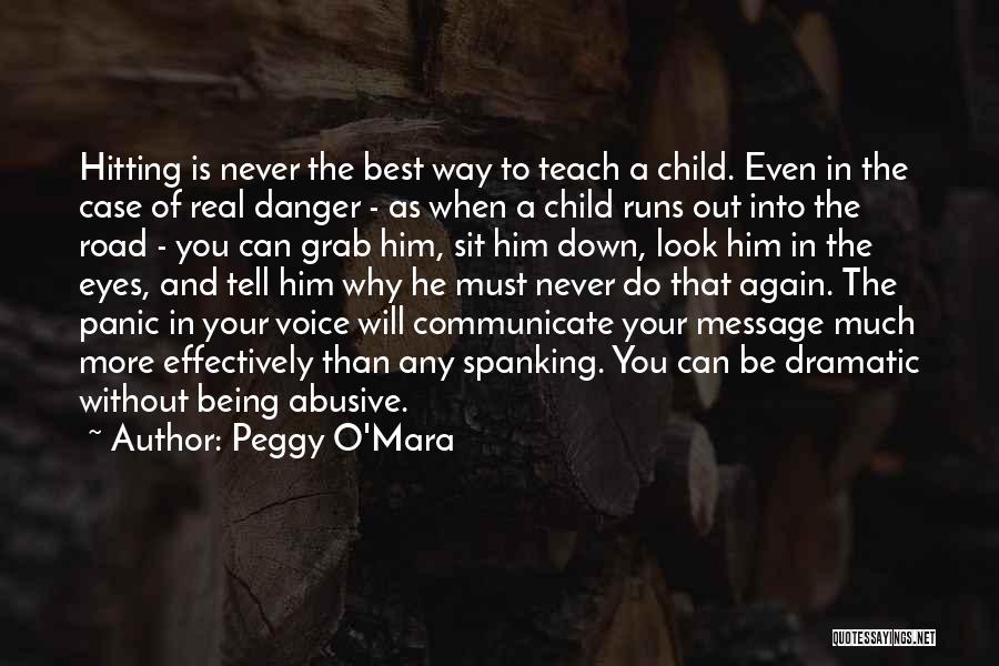 Discipline Your Child Quotes By Peggy O'Mara