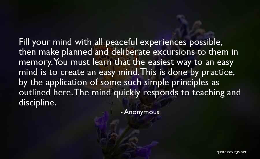 Discipline Your Mind Quotes By Anonymous Discipline Your Mind Quotes By Anonymous