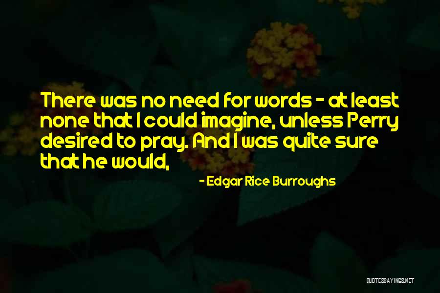 Discipulos De Emaus Quotes By Edgar Rice Burroughs Discipulos De Emaus Quotes By Edgar Rice Burroughs