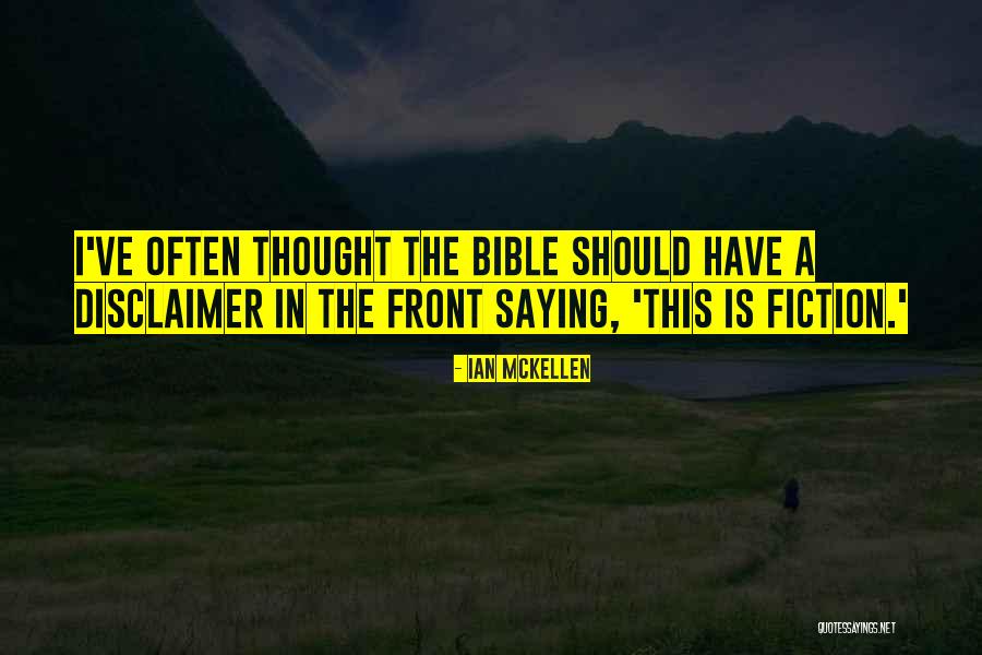 Disclaimer Quotes By Ian McKellen Disclaimer Quotes By Ian McKellen