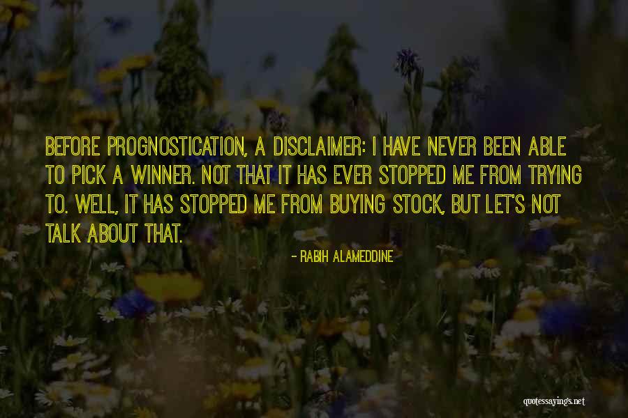 Disclaimer Quotes By Rabih Alameddine Disclaimer Quotes By Rabih Alameddine