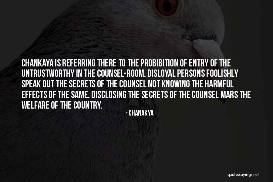 Disclosing Too Much Quotes By Chanakya Disclosing Too Much Quotes By Chanakya