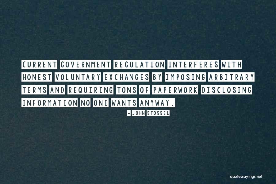 Disclosing Too Much Quotes By John Stossel Disclosing Too Much Quotes By John Stossel