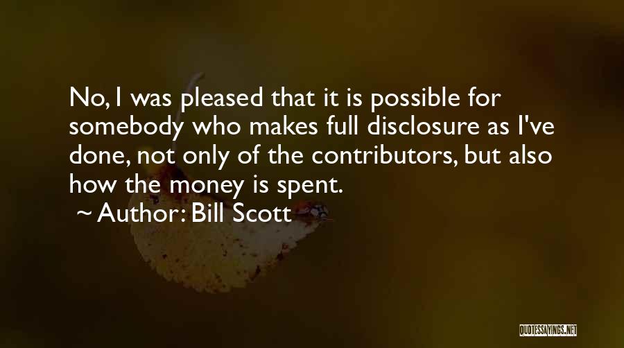 Disclosure Quotes By Bill Scott